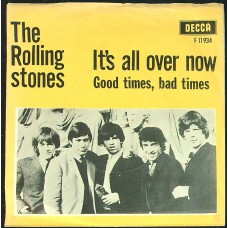 ROLLING STONES It's All Over Now / Good Times, Bad Times (Decca – F 11 934) Denmark 1964 PS 45 (Beat, Rhythm & Blues, Blues Rock)